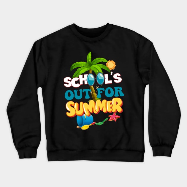 School's Out For Summer Crewneck Sweatshirt by TeeGuarantee